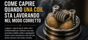 18. Come capire quando una coil sta lavorando nel modo corretto